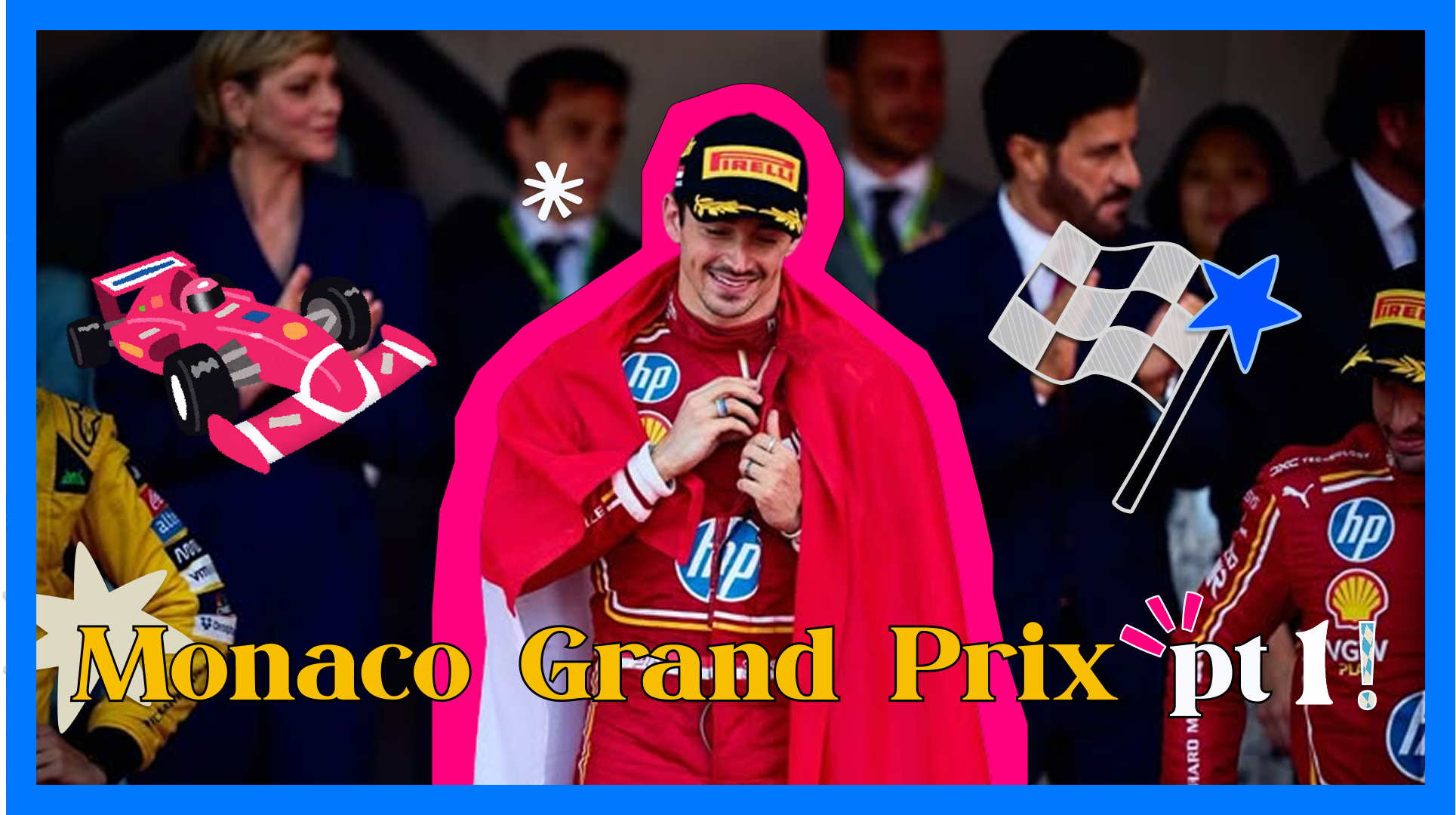 Monaco Grand Prix pt 1